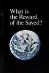 What is the Reward of the Saved (1973)
